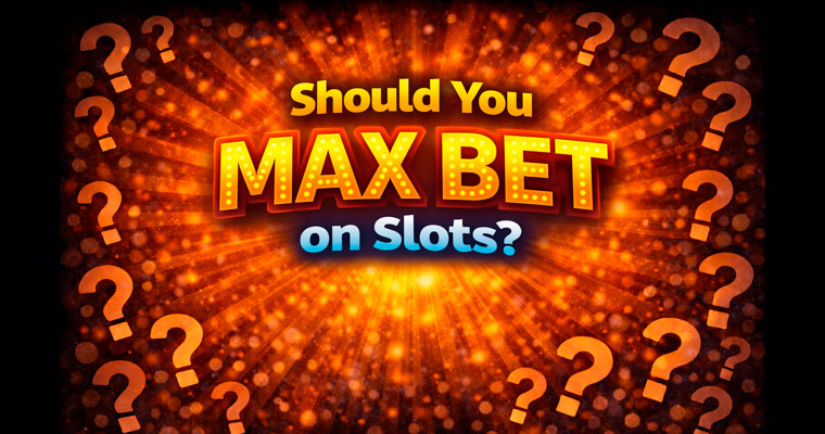 Should you play max bet on slots
